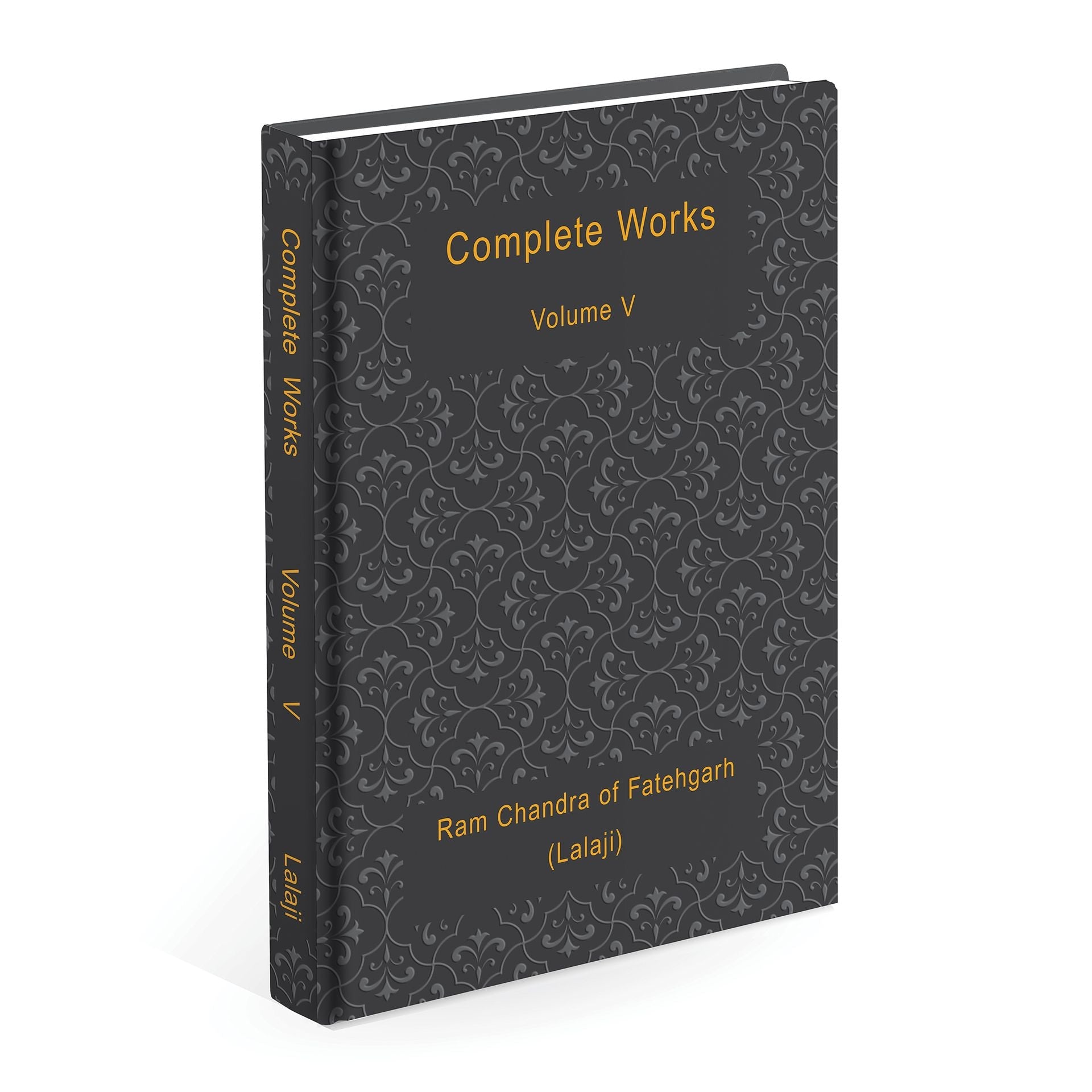 Complete Works of Ram Chandra (Lalaji) - Volume 5