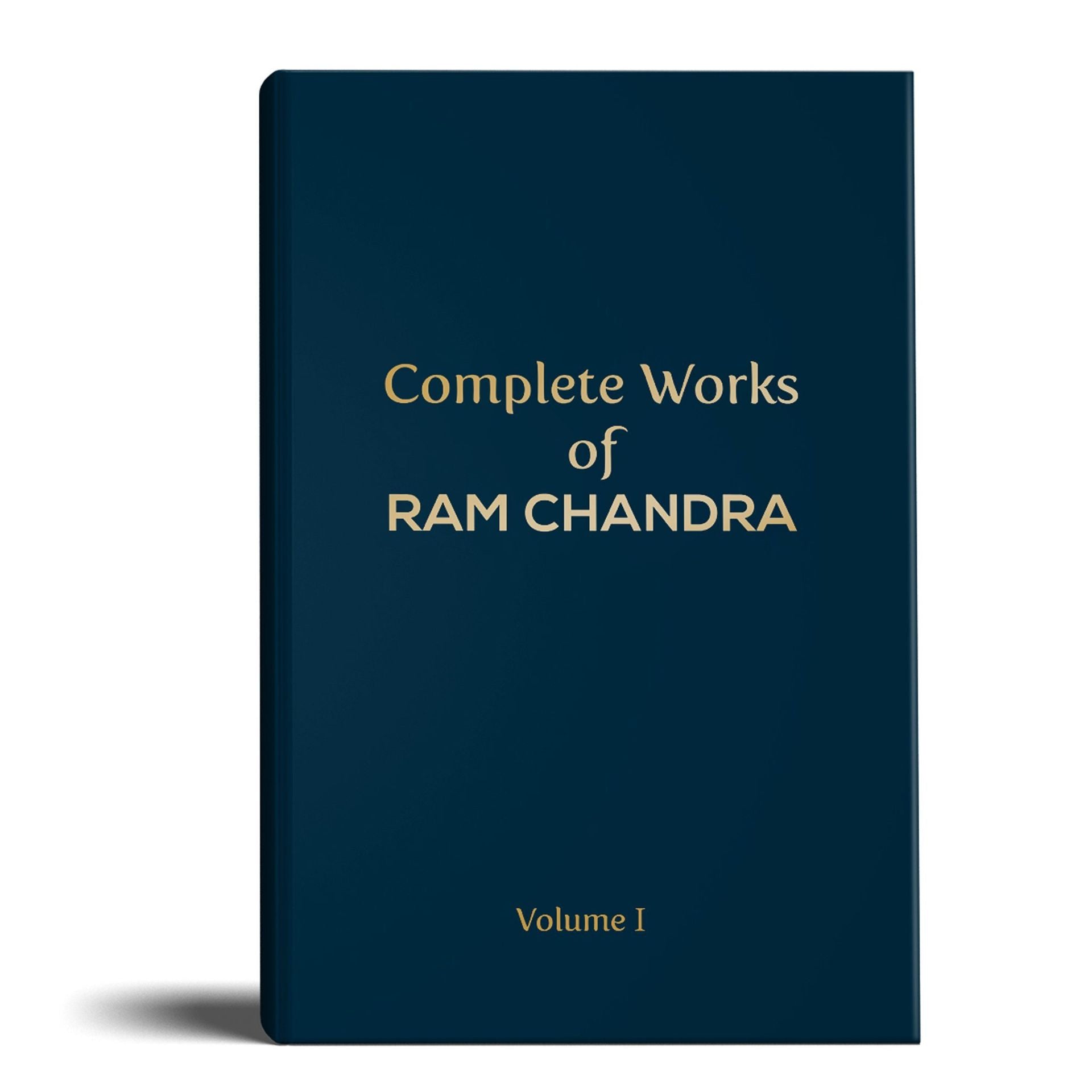 Complete Works of Ram Chandra (Babuji) Volume 1