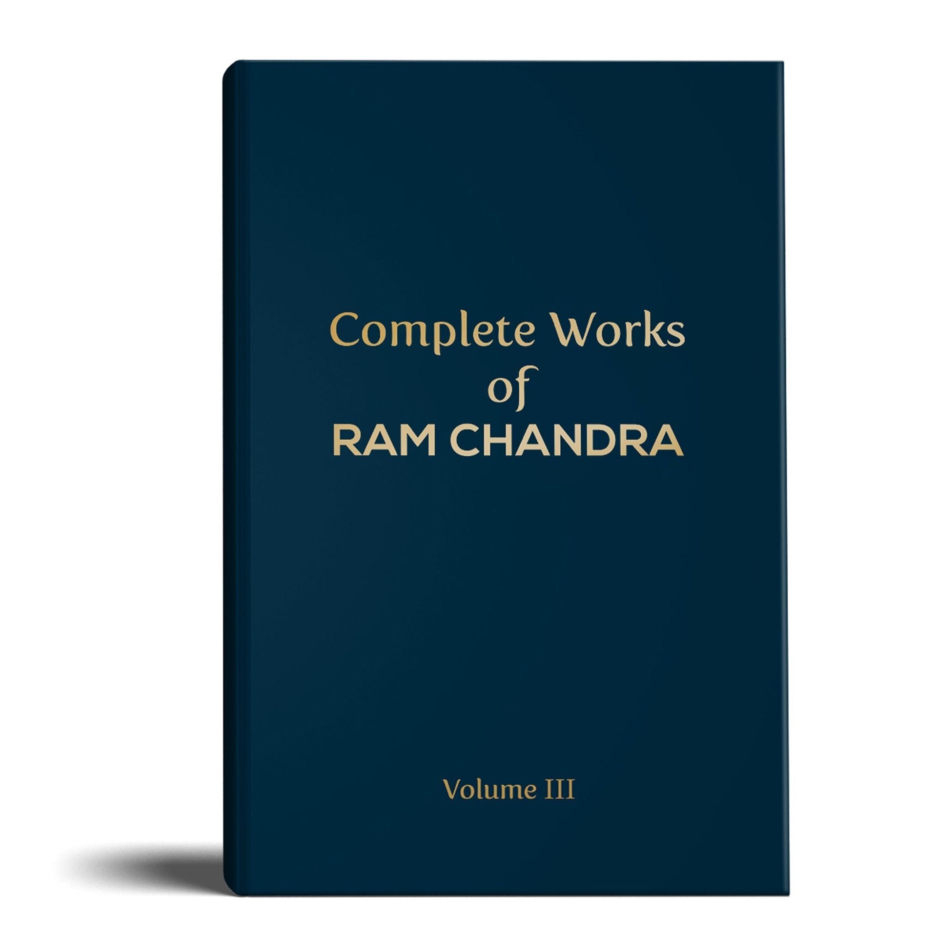 Complete Works of Ram Chandra (Babuji) Volume 3